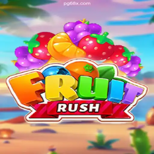 FruitRush: Unleash the Fun in the Best Online Casino of Brazil - 68X.COM Oficial 💯️